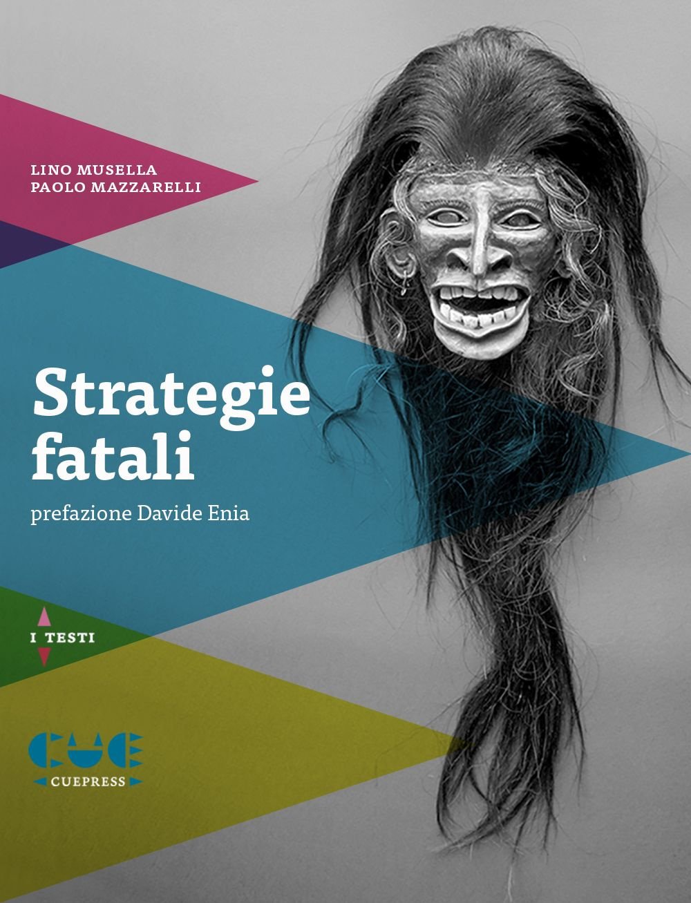 Strategie fatali (I testi) Drama