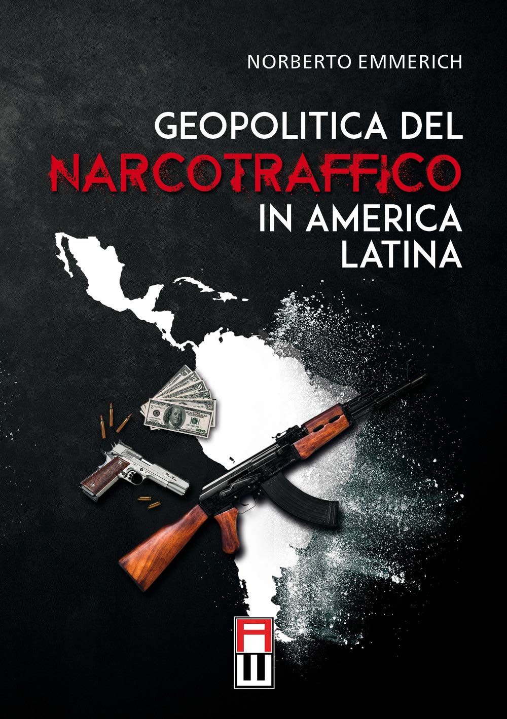 Geopolitica del narcotraffico in America Latina book