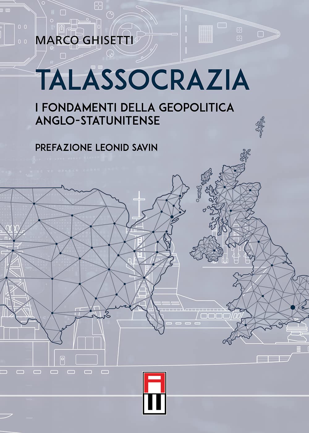 Talassocrazia. I fondamenti della geopolitica anglo-statunitense book