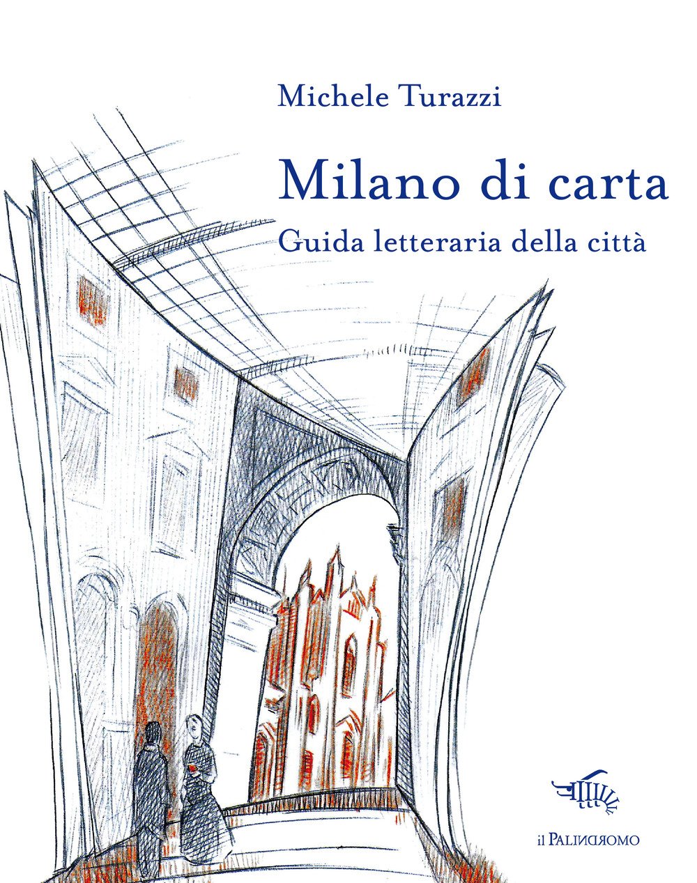 Milano di carta. Guida letteraria della città Contemporary literature