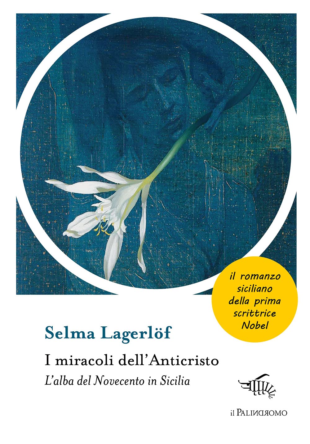 I miracoli dell'anticristo. L’alba del Novecento in Sicilia book