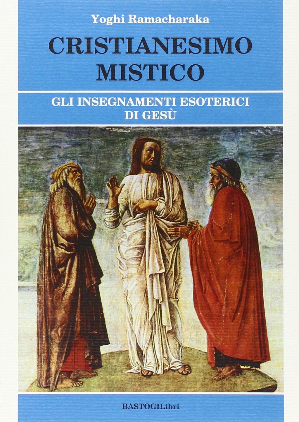 Cristianesimo mistico. Gli insegnamenti esoterici di Gesù book
