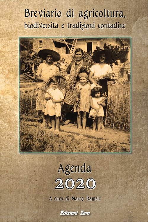 Breviario di agricoltura, biodiversità e tradizioni contadine. Agenda 2020 book
