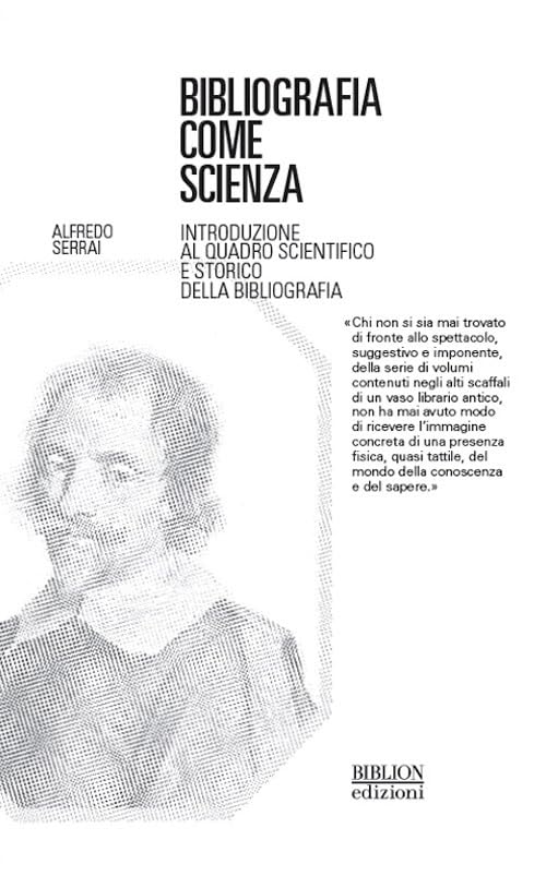 Bibliografia come scienza. Introduzione al quadro scientifico e storico della bibliografia book