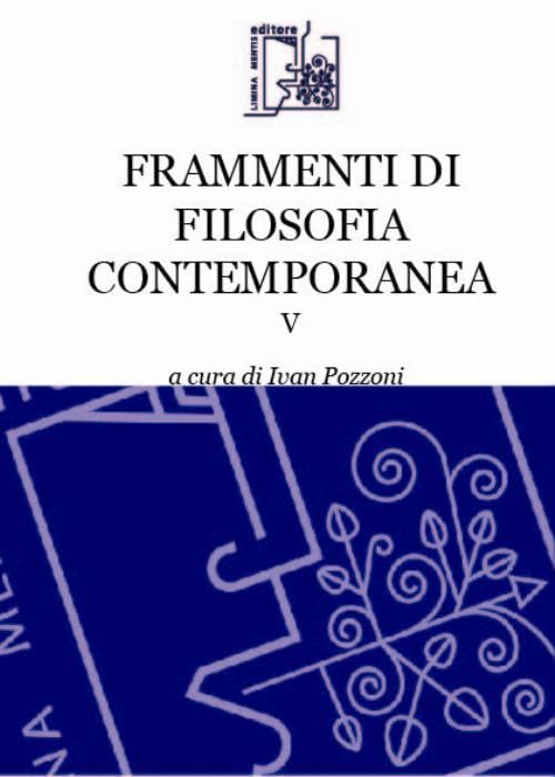 Frammenti di filosofia contemporanea (Vol. 5) book