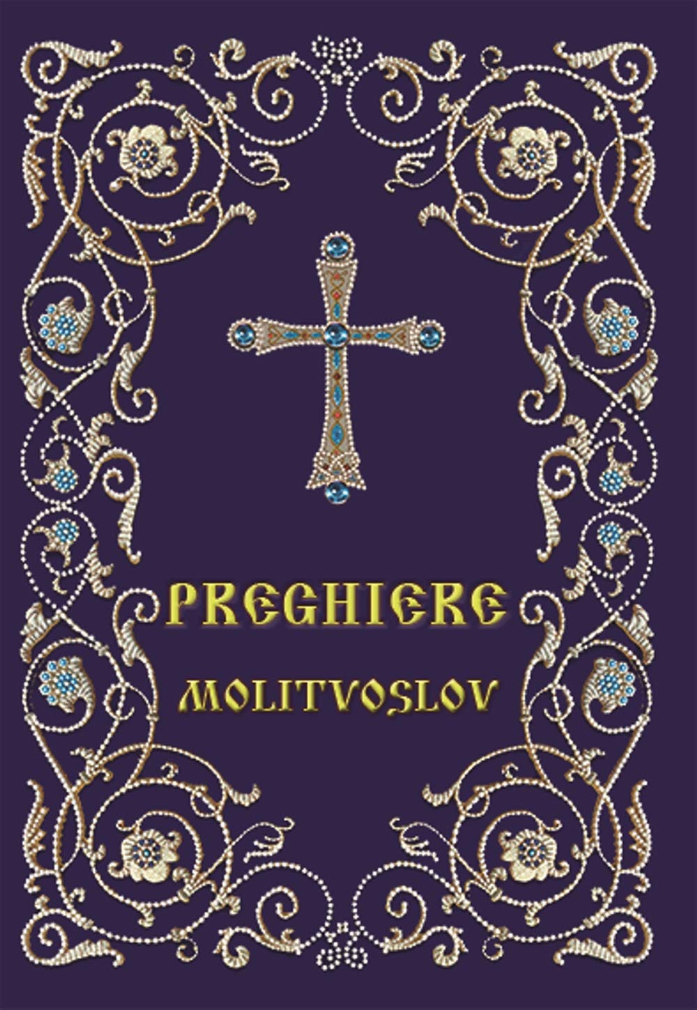 Preghiere. Molitvoslov Religion & Esotericism