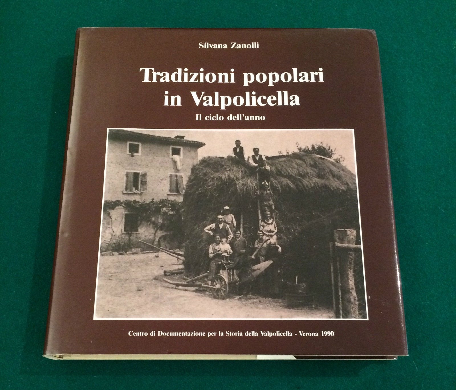 Tradizioni popolari in Valpolicella. Il ciclo dell'anno Books