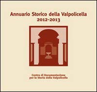 Annuario storico della Valpolicella 2012-2013 Leisure, Home & Garden