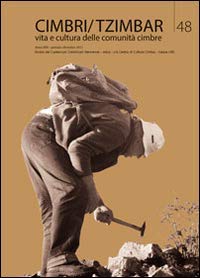 Cimbri-Tzimbar. Vita e culture delle comunità cimbre (Vol. 48) Books