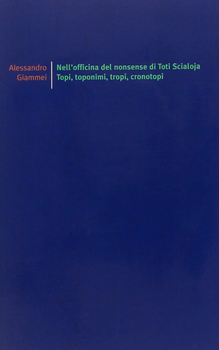 Nell'officina del nonsense di Toti Scialoja. Topi, tropi, toponimi, cronotopi (Il pastore elettrico) Poetry