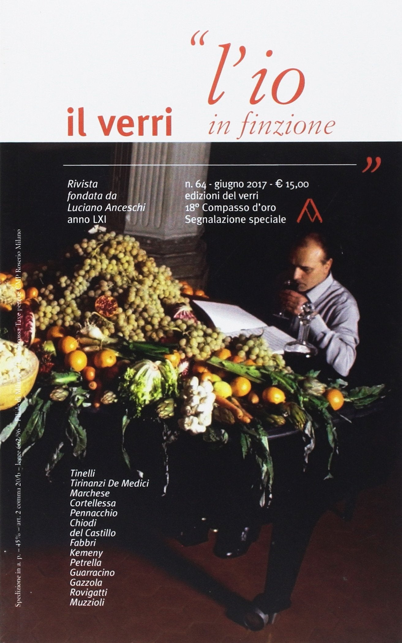 Il Verri. Nuova ediz.. L' io in finzione (2017) (Vol. 64) Contemporary literature