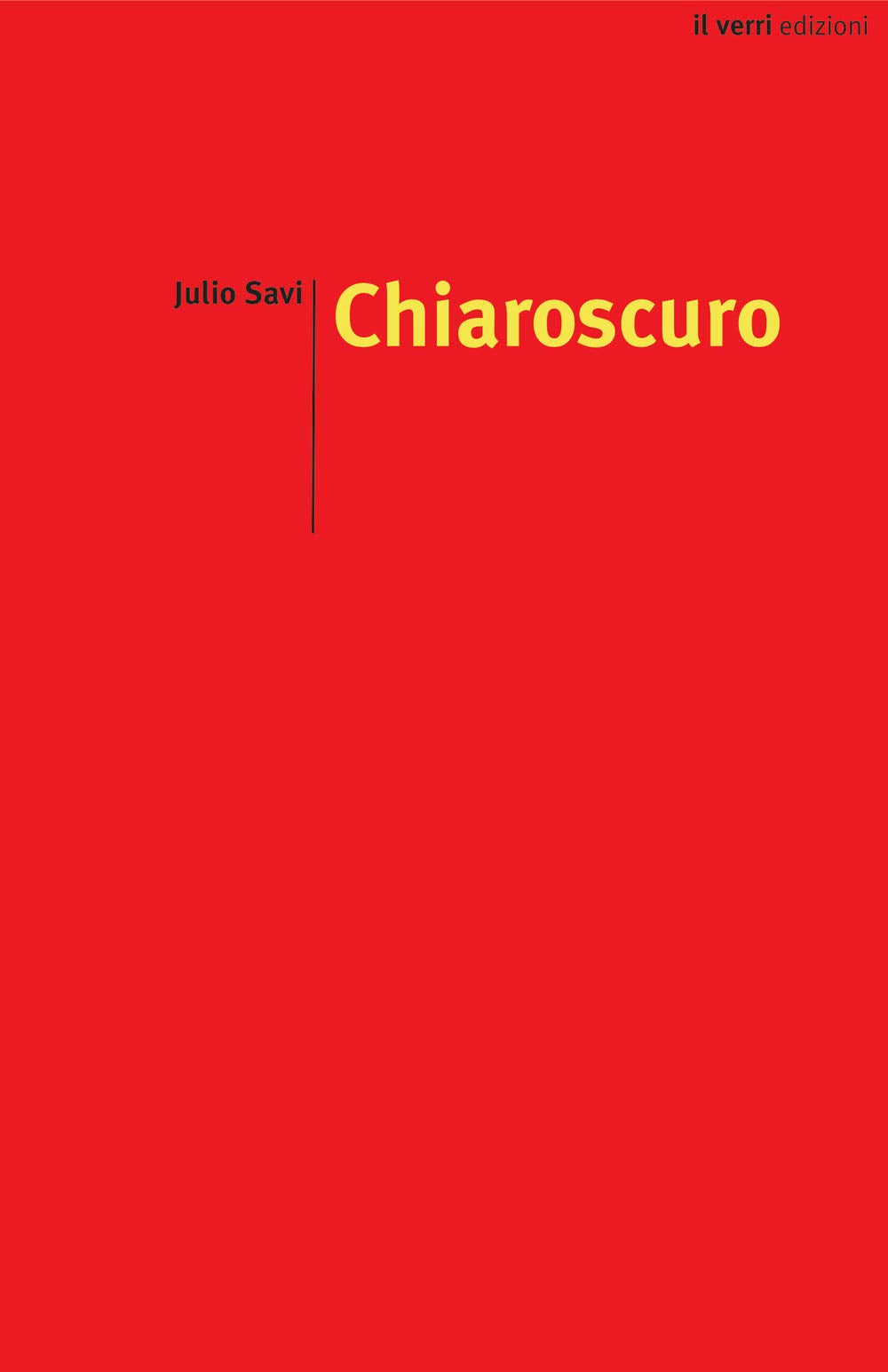 Chiaroscuro (Rossa. Scrittura e invenzione) Poetry
