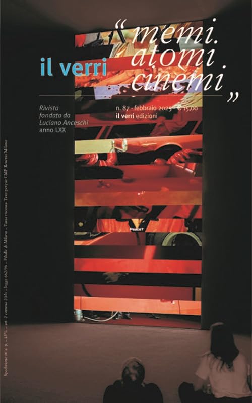 Il Verri. Memi atomi cinèmi (Vol. 87) Contemporary literature