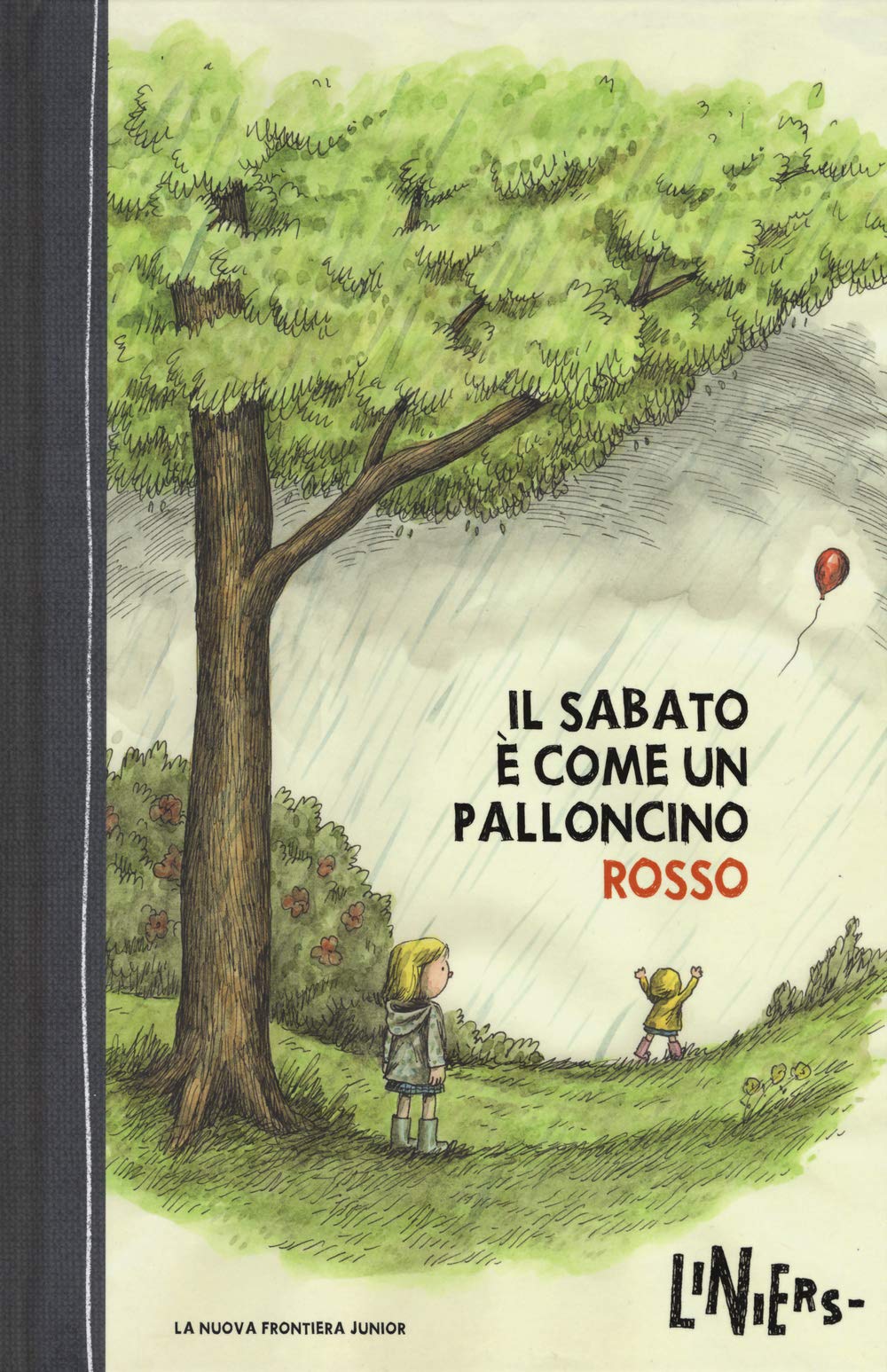 Il sabato è come un palloncino rosso. Ediz. illustrata book