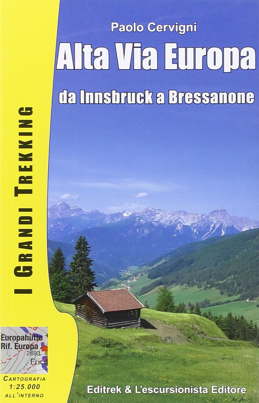 Libri Paolo Cervigni - Alta Via Europa. Da Innsbruck A Bressanone book