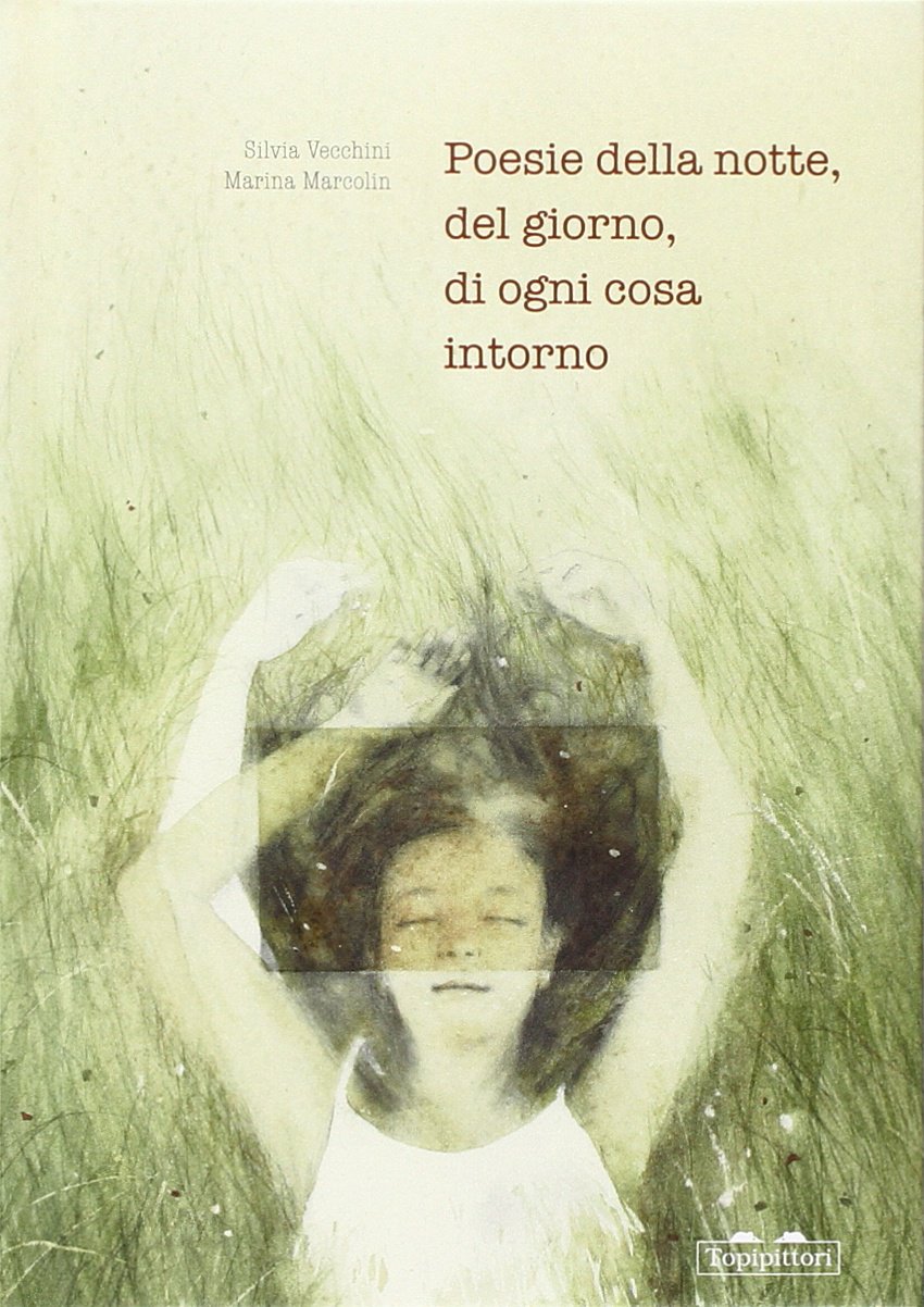 Poesie della notte, del giorno, di ogni cosa intorno Children's books