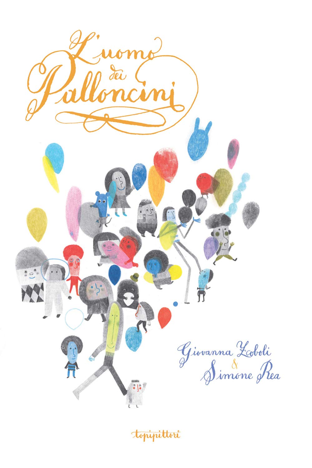 L'uomo dei palloncini. Ediz. a colori book