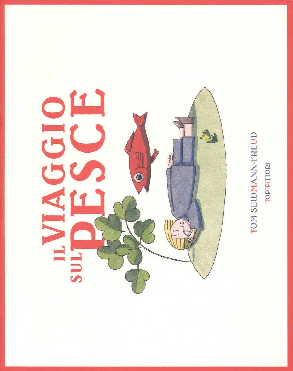 In viaggio sul pesce. Ediz. a colori book