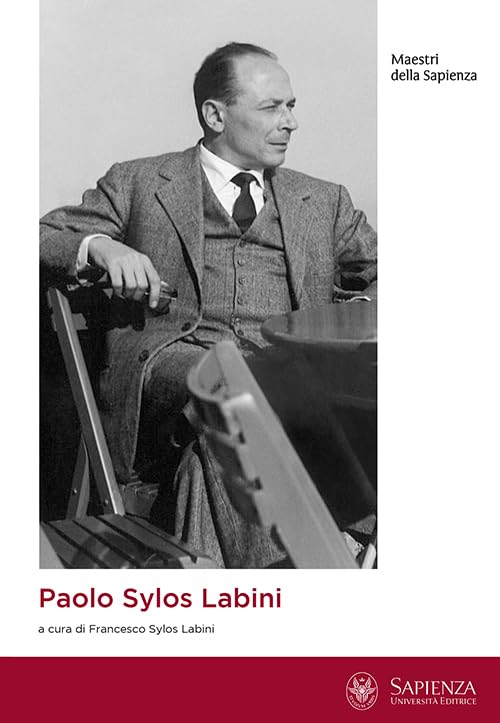 Paolo Sylos Labini (Maestri della Sapienza) Business, Finance & Career