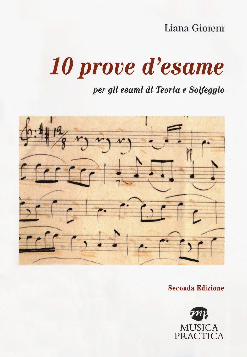 10 prove d'esame per gli esami di teoria e solfeggio Arts & Music