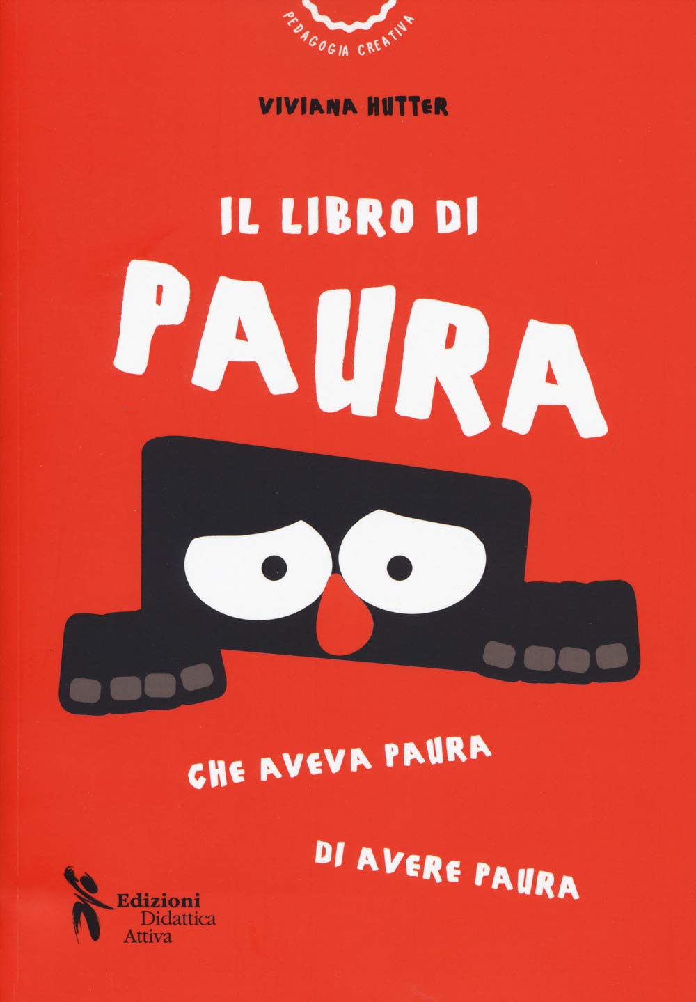 Il libro di Paura che aveva paura di avere paura Non-fiction