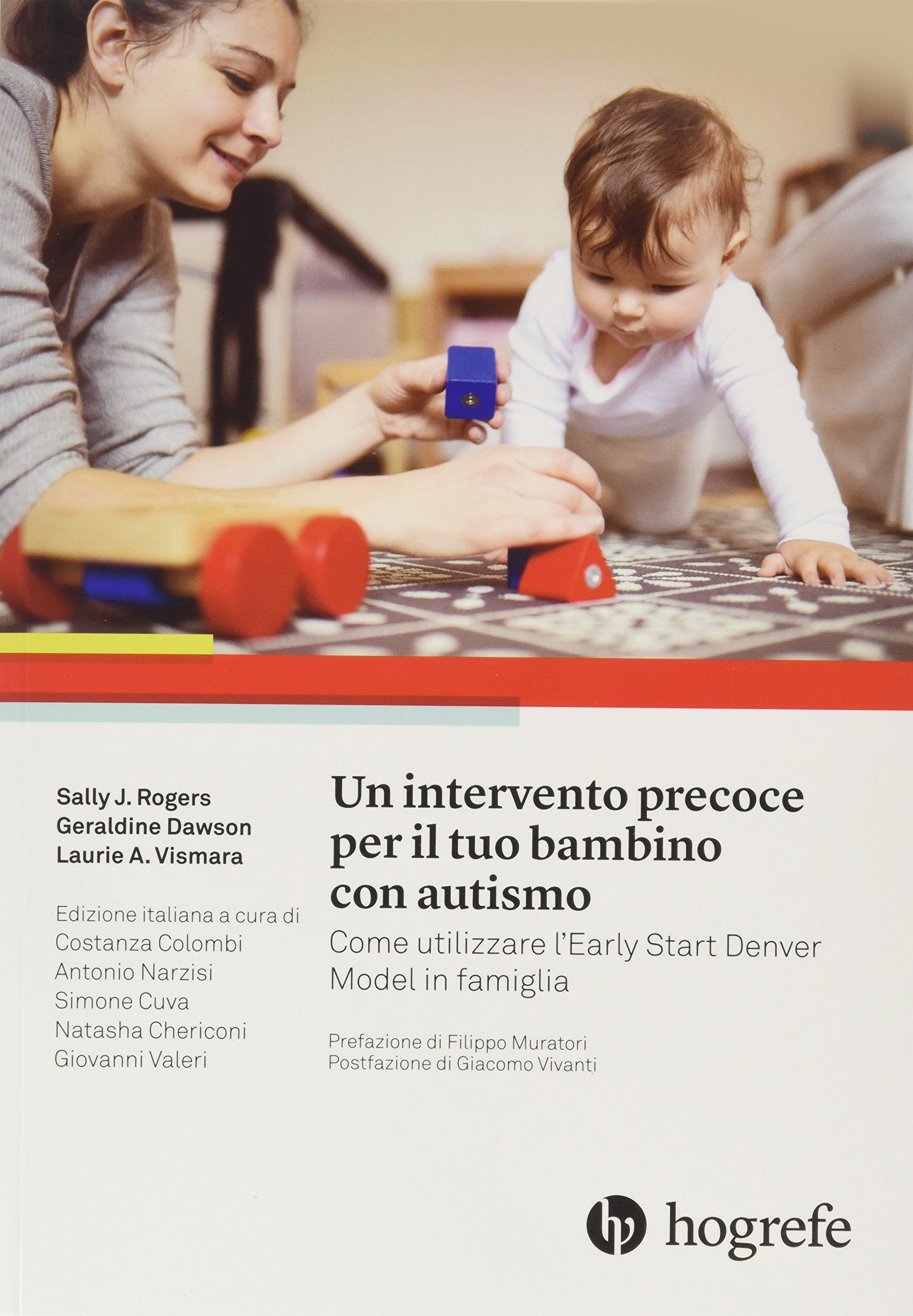 Un intervento precoce per il tuo bambino con autismo. Come utilizzare l'Early Start Denver Model in famiglia book