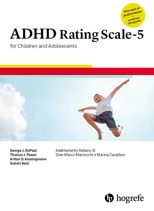 Adhd Rating Scale-5 for children and adolescents. Ediz. a spirale Medicine