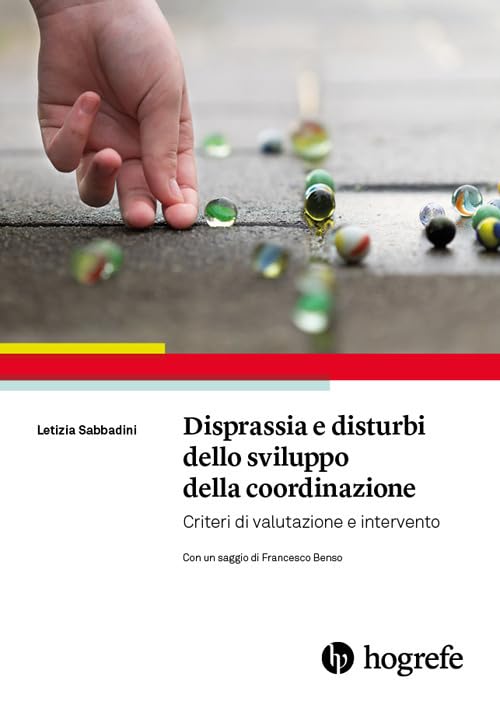 Disprassia e disturbi dello sviluppo della coordinazione. Criteri di valutazione e intervento book
