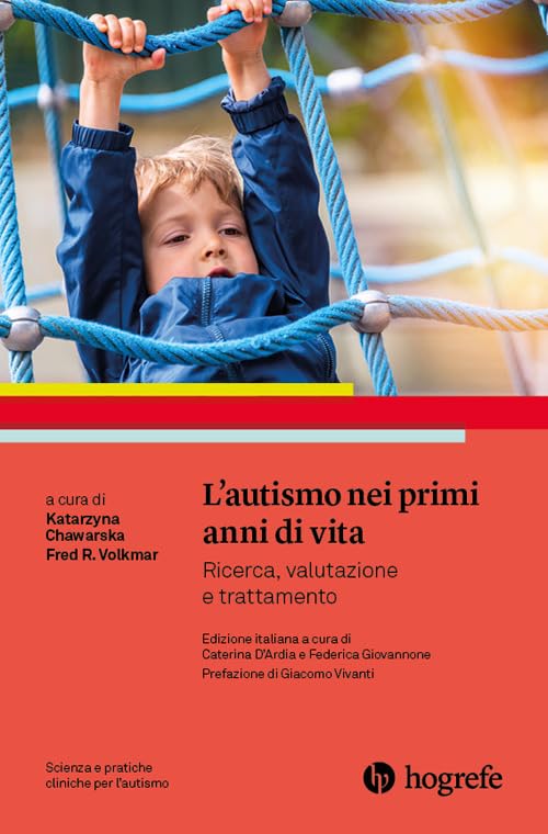 L'autismo nei primi anni di vita. Ricerca, valutazione e trattamento book