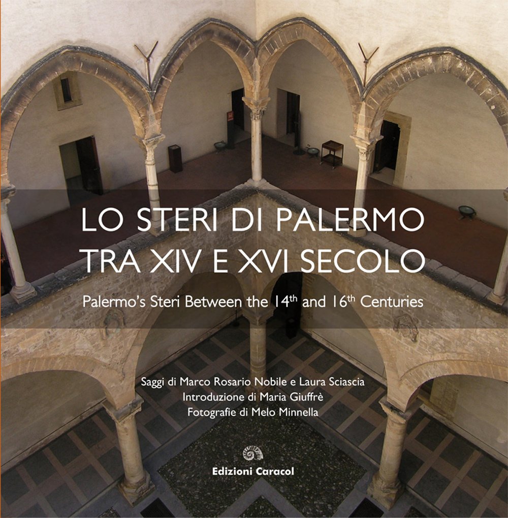 Lo steri di Palermo tra XIV e XVI secolo Architecture