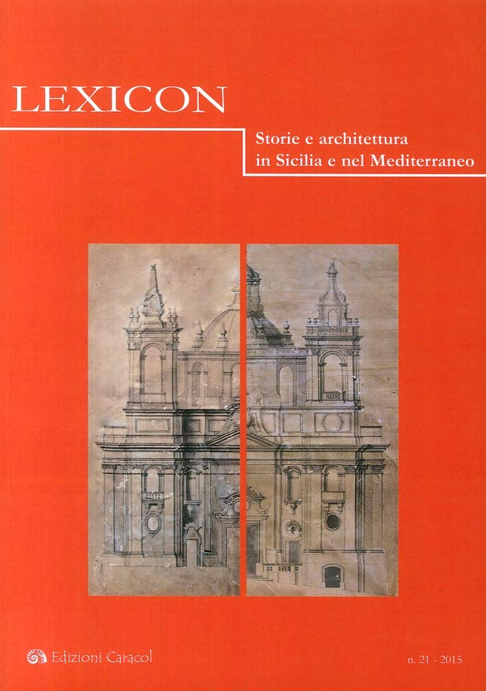 Lexicon. Storie e architettura in Sicilia e nel Mediterraneo (2015) (Vol. 21) book