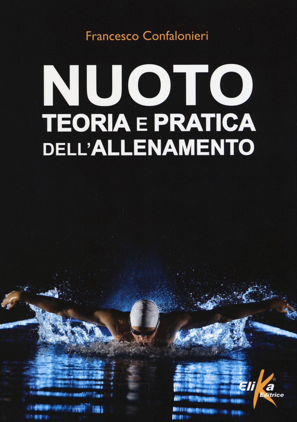 Nuoto. Teoria e pratica dell'allenamento Leisure & Fun