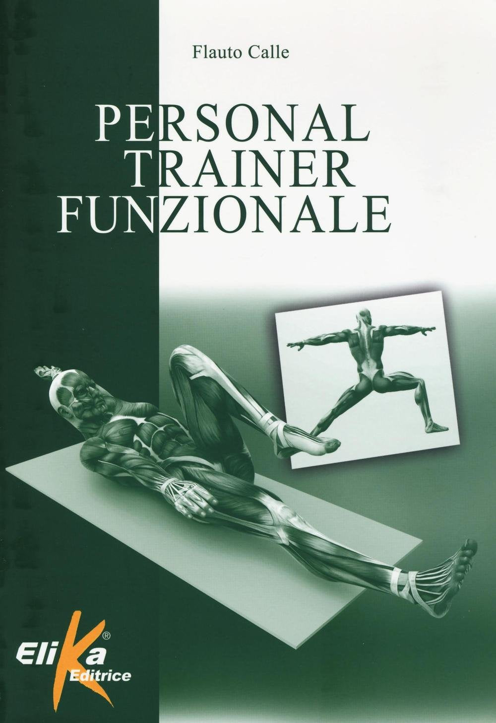 Personal trainer funzionale (I grandi manuali dello sport) Health, Nutrition & Fitness