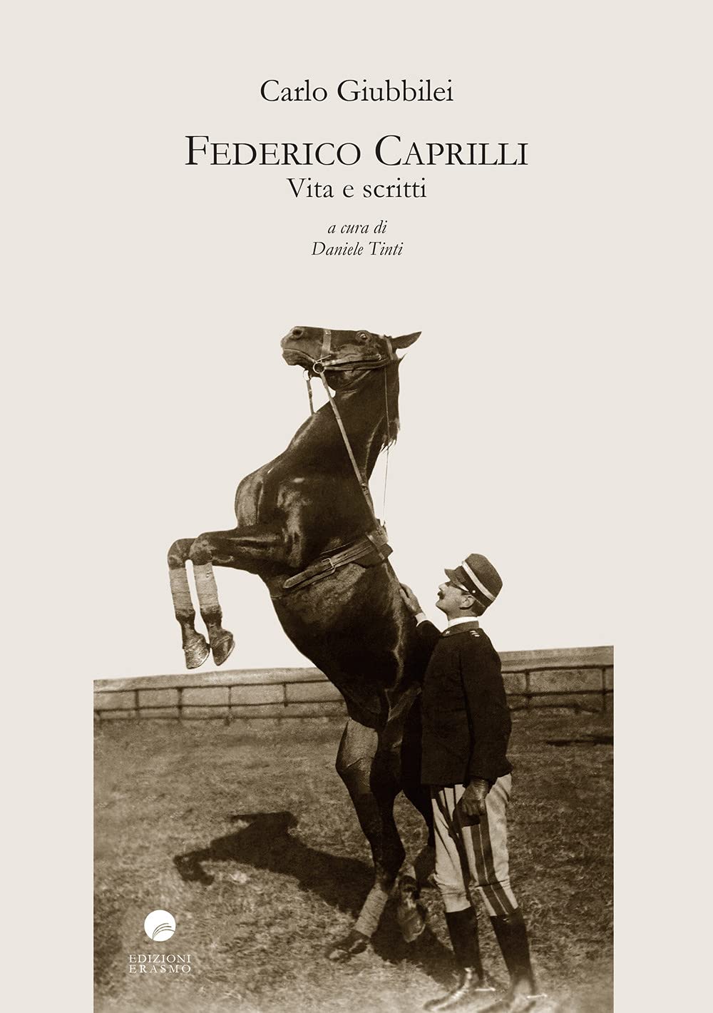 Federico Caprilli. Vita e scritti book