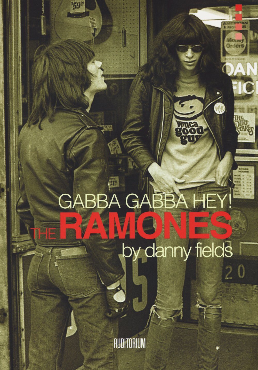 Gabba gabba Hey! The Ramones. Ediz. illustrata book