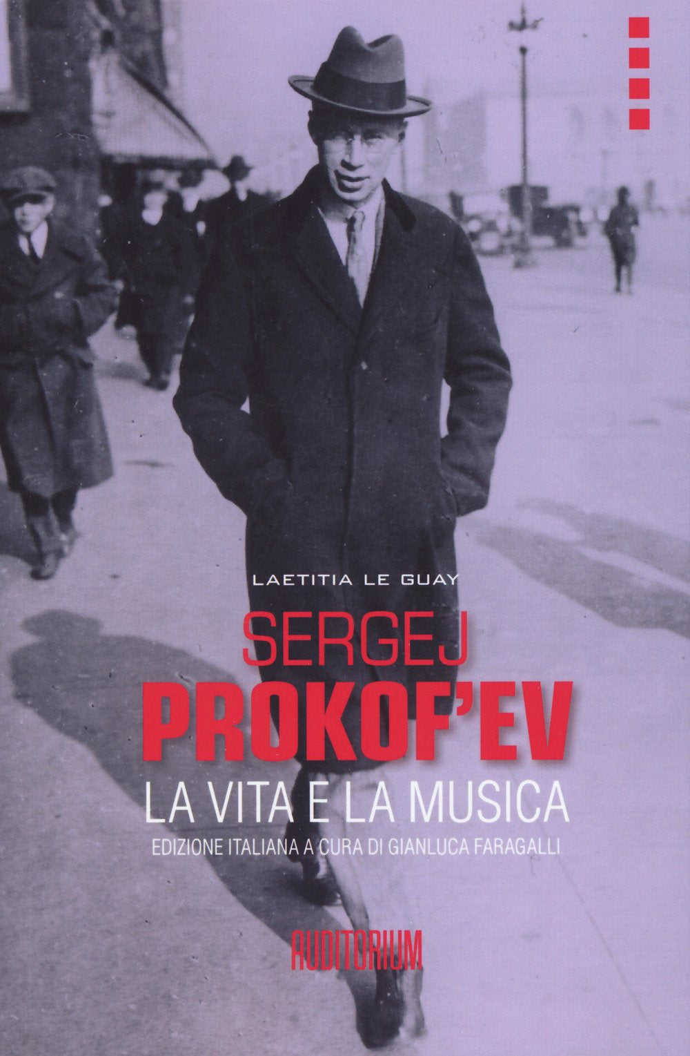 Sergej Prokof'ev. La vita e la musica Art & Literature