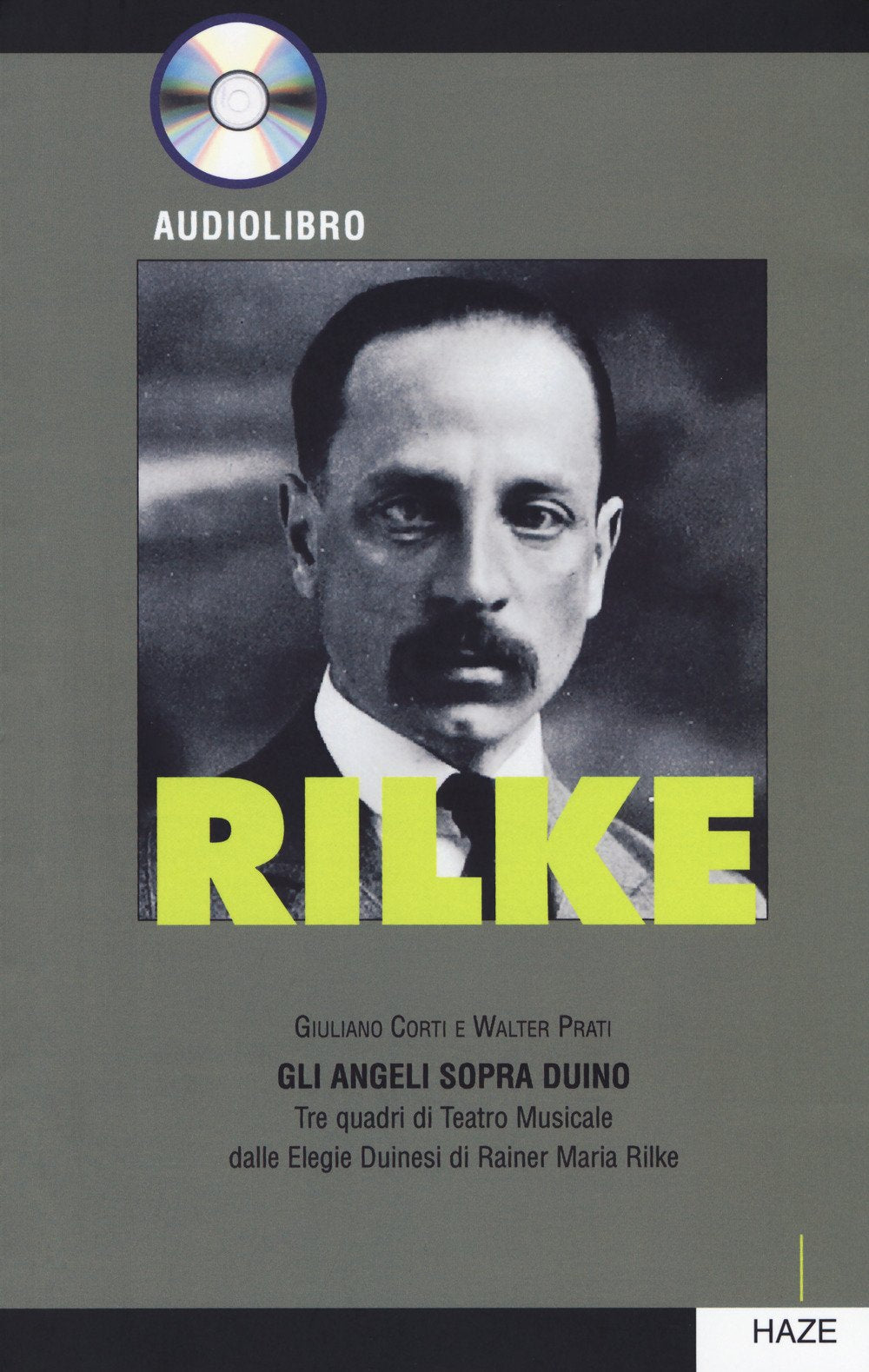 Rilke. Gli angeli sopra Duino. Tre quadri di teatro musicale dalle 'Elegie duinesi' di Rainer Maria Rilke book