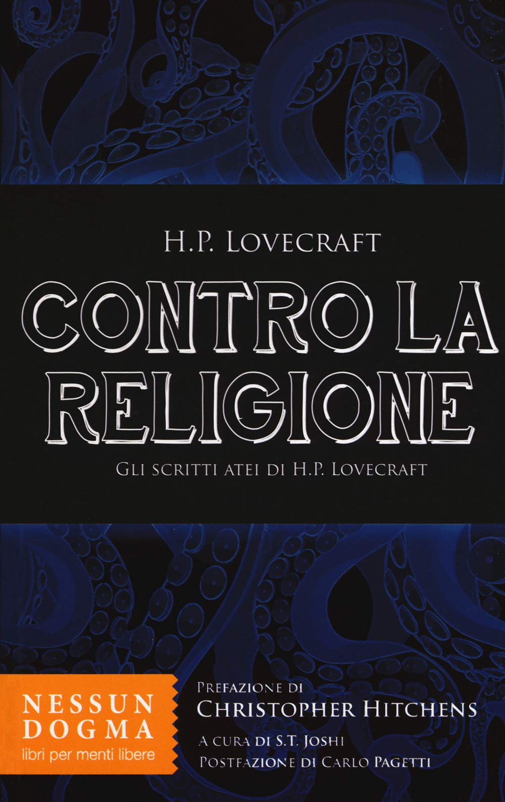 Contro la religione. Gli scritti atei di H. P. Lovecraft book