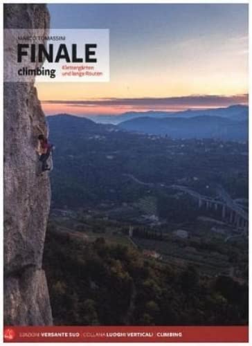 Finale Climbing: Klettergärten und lange Routen Leisure, Home & Garden