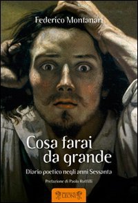 Cosa farai da grande. Diario poetico negli anni Sessanta book