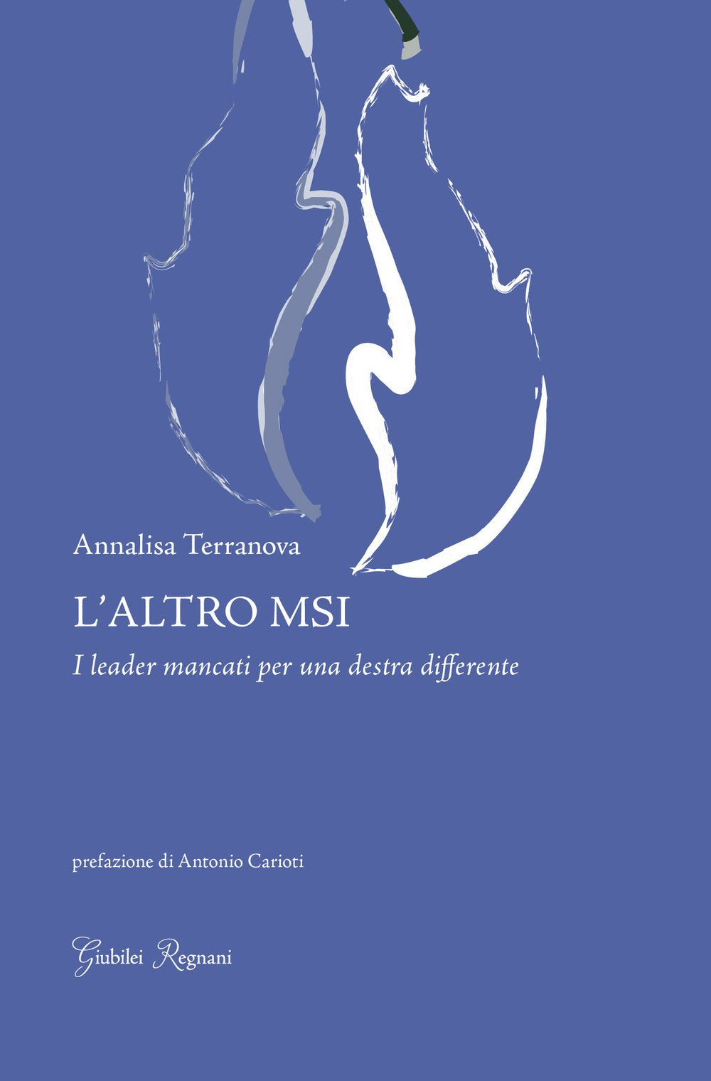 L'altro MSI. I leader mancanti per una destra differente (Saggistica) Social Sciences