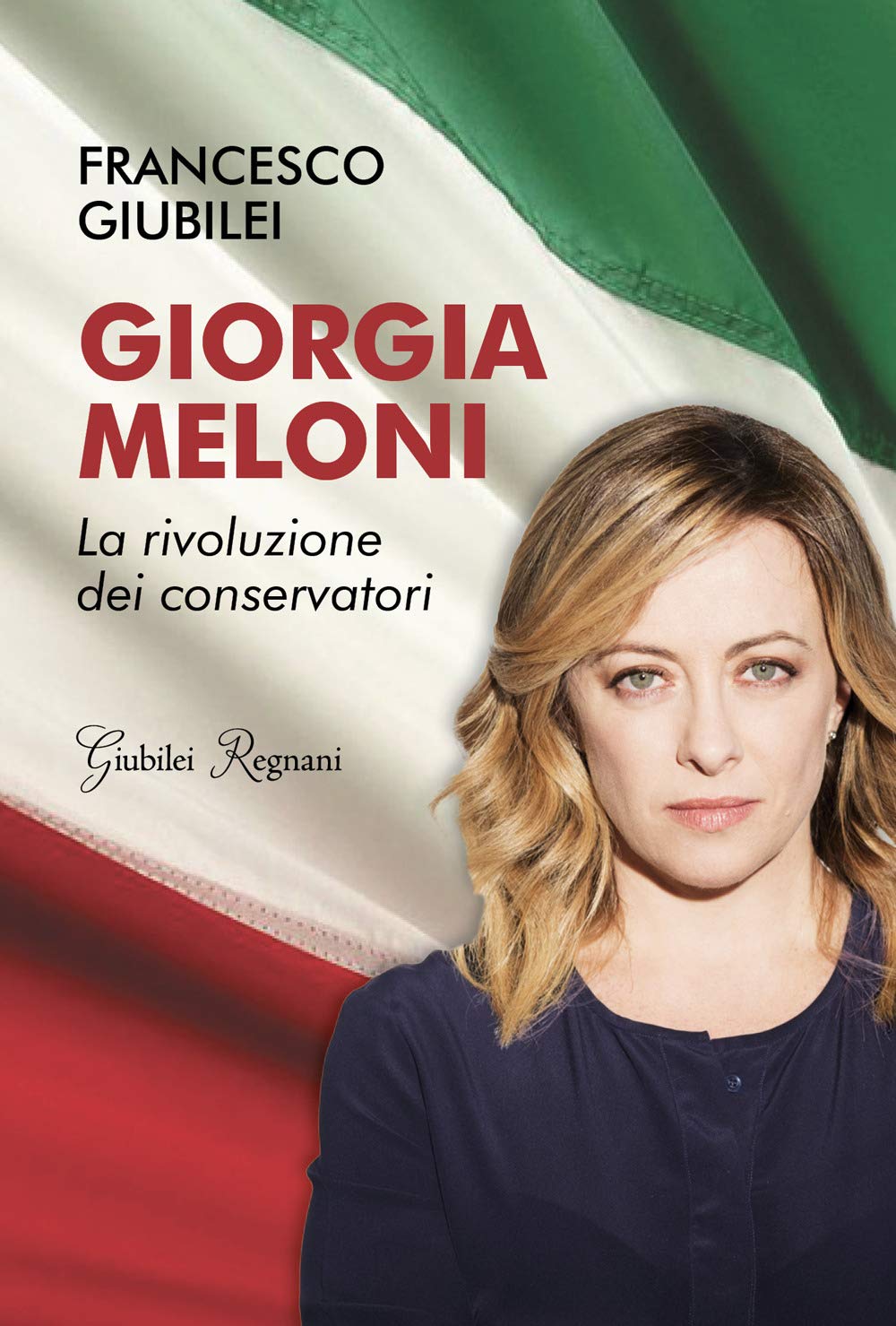 Giorgia Meloni. La rivoluzione dei conservatori book
