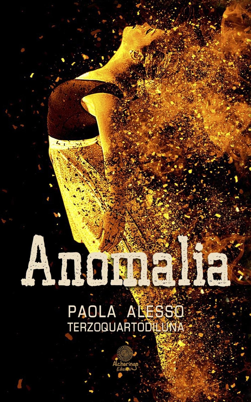 Anomalia (I quarzi neri) Contemporary literature
