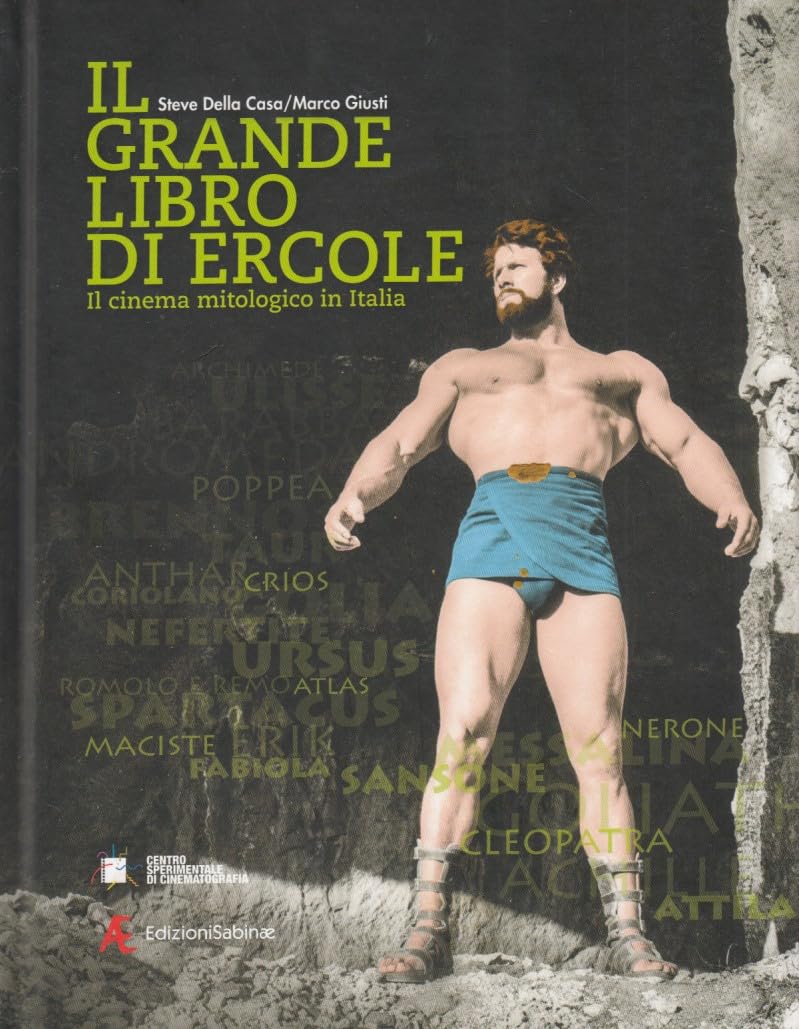 Il grande libro di Ercole. Il cinema mitologico in Italia book