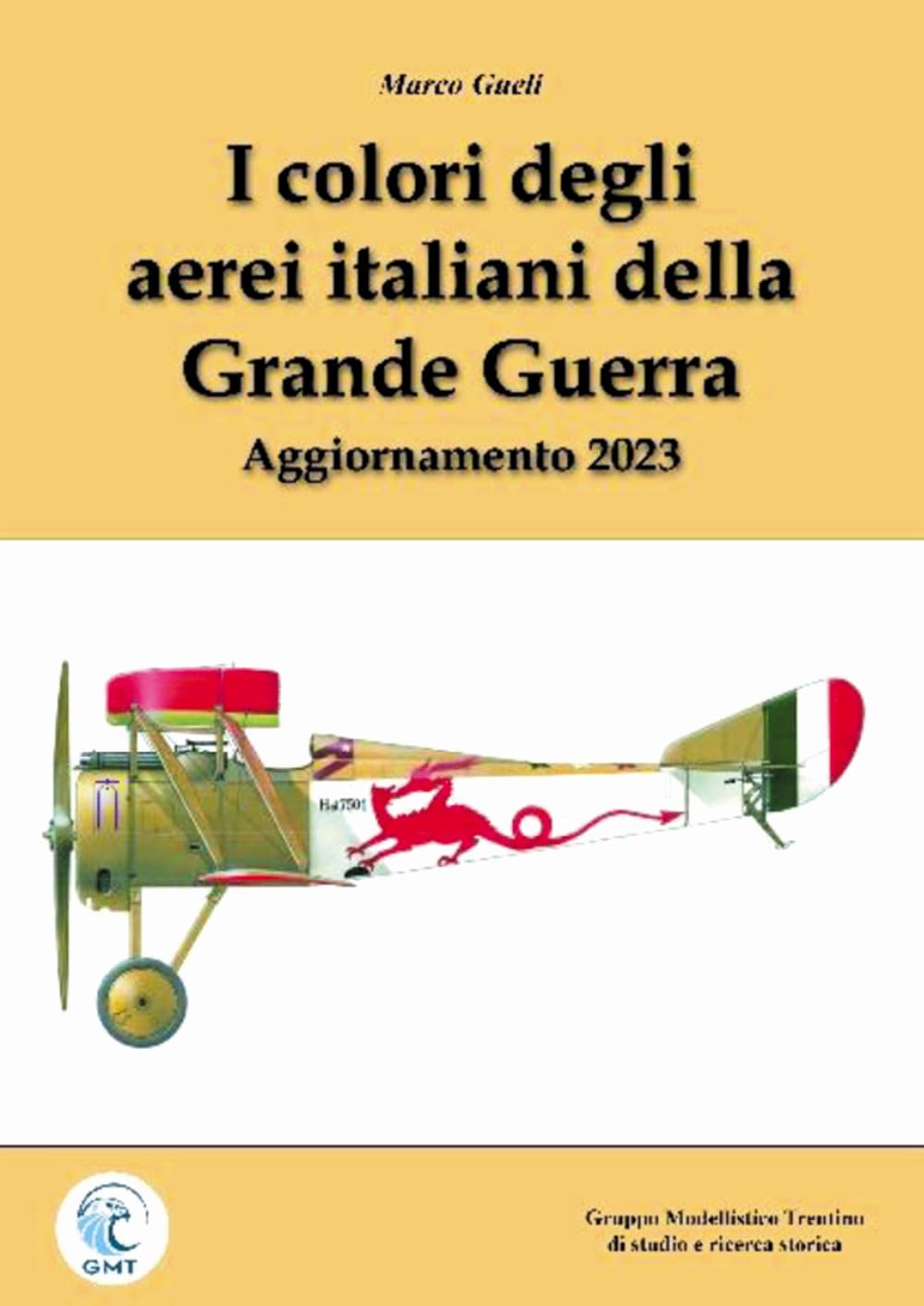 I colori degli aerei italiani della grande guerra. Ipotesi e certezze Social Sciences