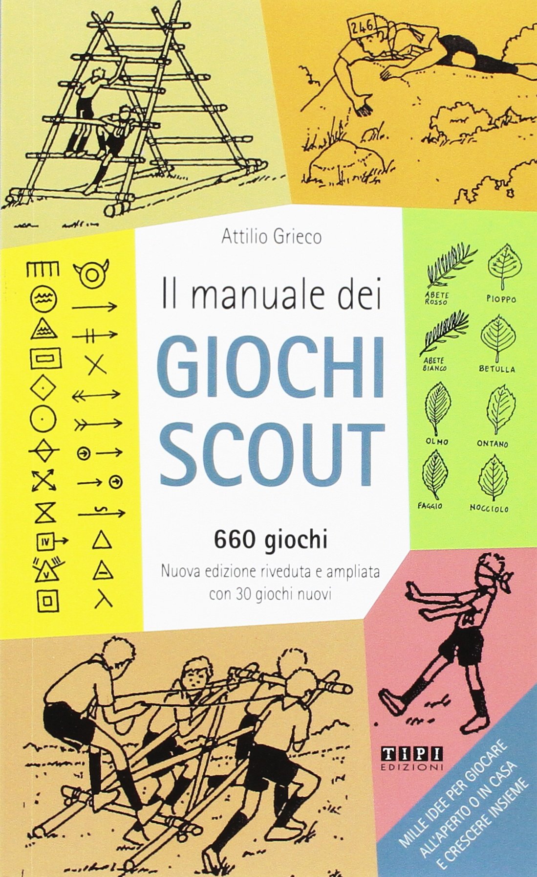 Il manuale dei giochi scout. 660 giochi. Con 30 giochi Leisure, Home & Garden