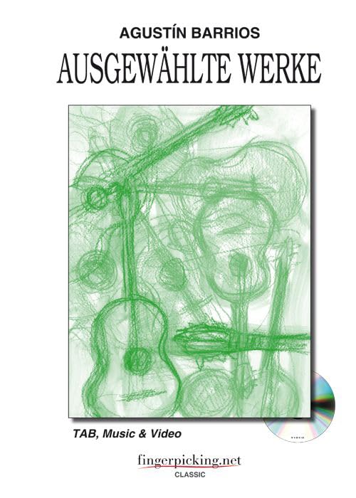 Ausgewählte Werke für Gitarre mit DVD, deutsche Ausgabe (Classica) Arts & Music