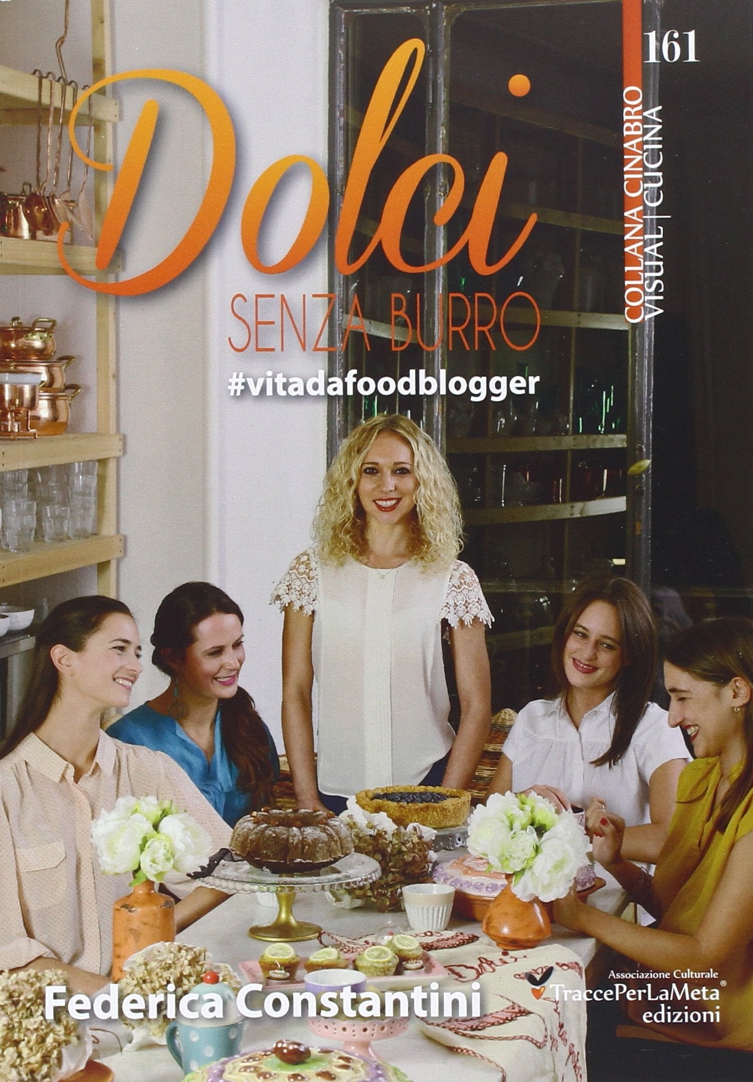 Dolci senza burro. #vitadafoodblogger book