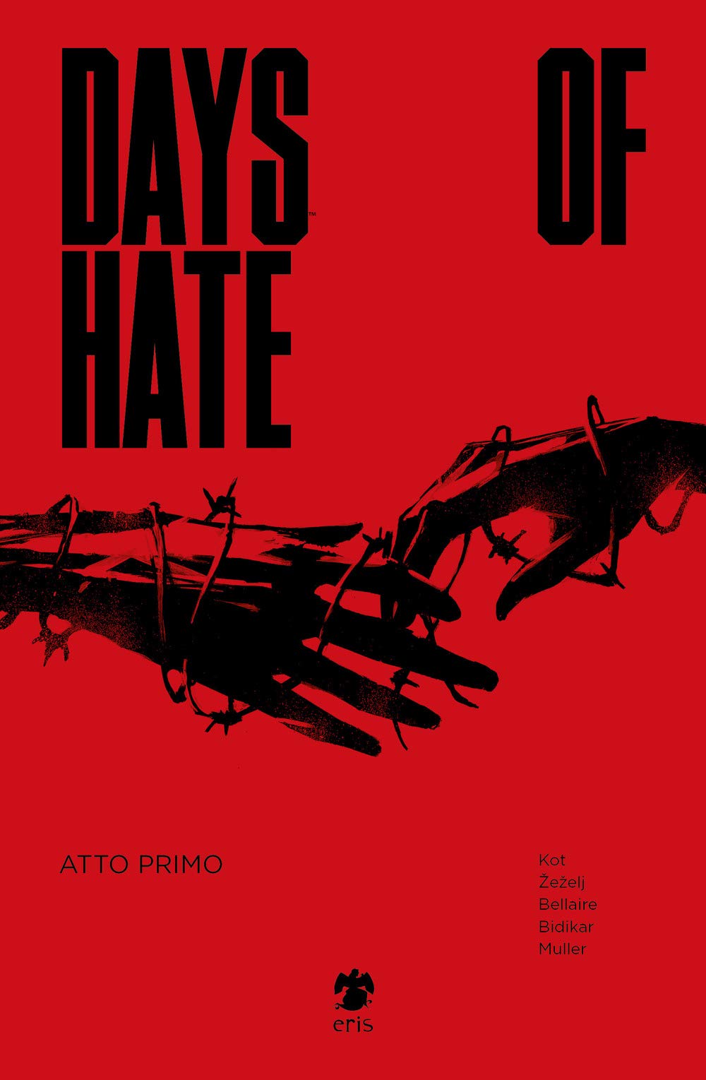 Days of hate. Atto primo (Kina) Manga