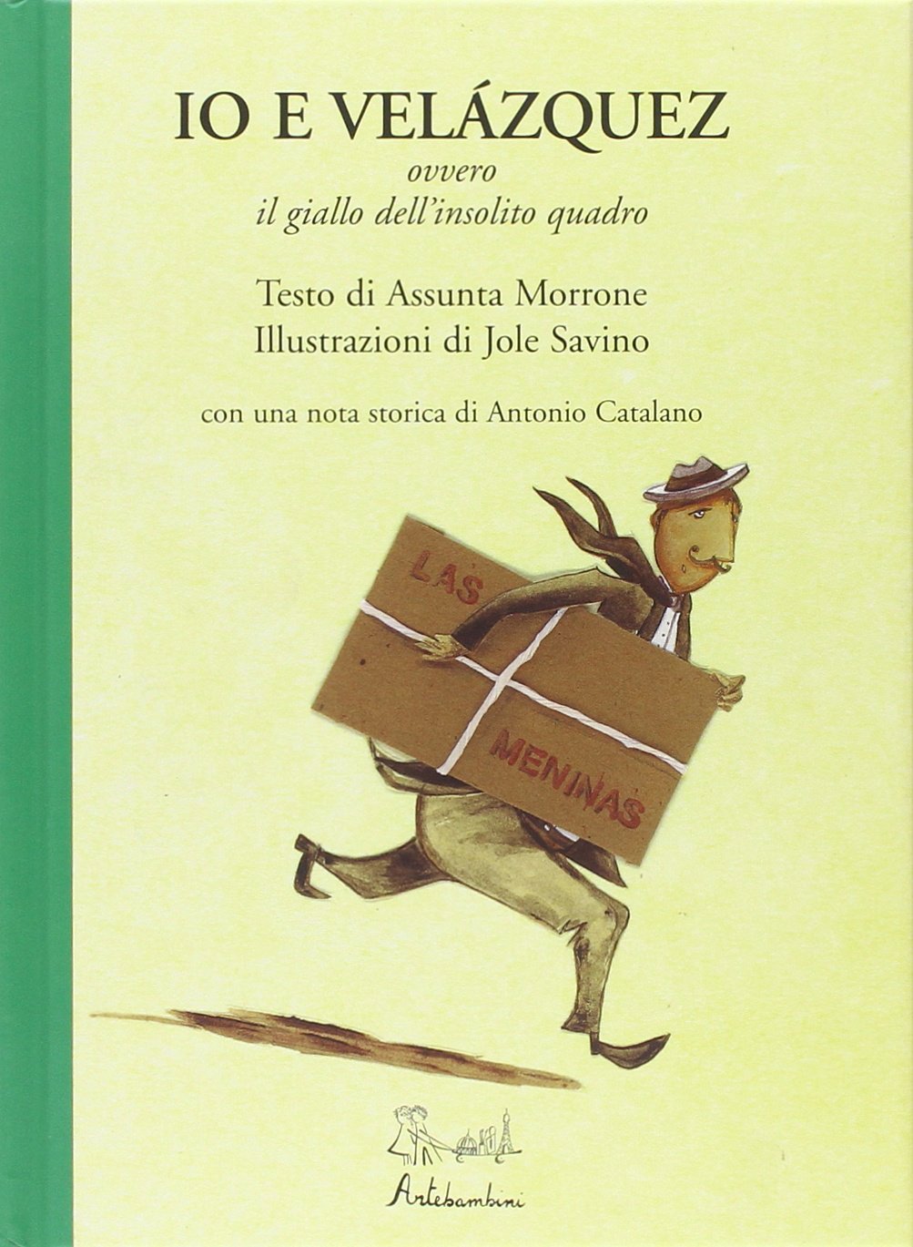 Io e Velàzquez ovvero il giallo dell'insolito quadro Novels & Short Stories